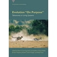 thumbnail image 1 of Vienna Theoretical Biology Evolution on Purpose: Teleonomy in Living Systems, (Paperback), 1 of 1