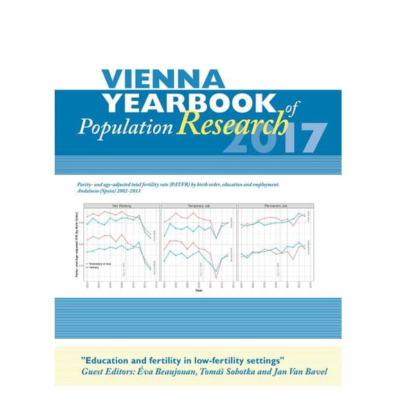 Vienna Yearbook of Population Research 2017 (vol. 15): Special Issue on 'Education and fertilitiy in low-fertility settings'