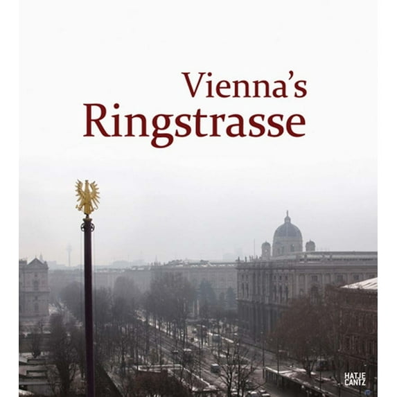 Vienna's Ringstrasse (Hardcover)