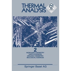 Vierteljahrshefte Des Archivs Deutscher Thermal Analysis: Vol. 2 Inorganic Chemistry/Metallurgy Earth Sciences Organic Chemistry/Polymers Biological Sciences/Me, (Paperback)