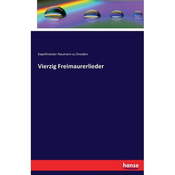 Vierzig Freimaurerlieder, (Paperback)