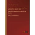 thumbnail image 1 of Vierzig Jahre aus dem Leben eines Toten; Hinterlassene Papiere eines französisch-deutschen Offiziers, In Drei Bänden: Ba, (Paperback), 1 of 1