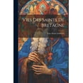 thumbnail image 1 of Vies Des Saints De Bretagne (Paperback), 1 of 1