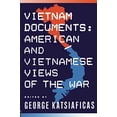 thumbnail image 1 of Pre-Owned Vietnam Documents: American and Vietnamese Views: American and Vietnamese Views (Paperback) 0873328973 9780873328975, 1 of 1