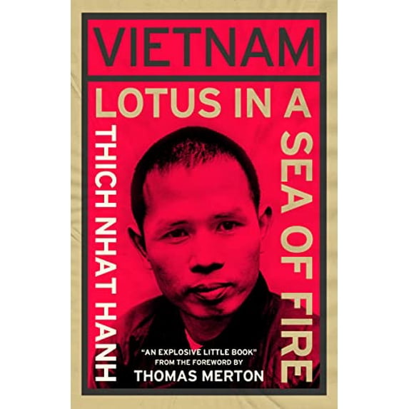 Pre-Owned Vietnam: Lotus in a Sea of Fire: A Buddhist Proposal for Peace, 9781952692031, 1952692032, Paperback, 2 edition