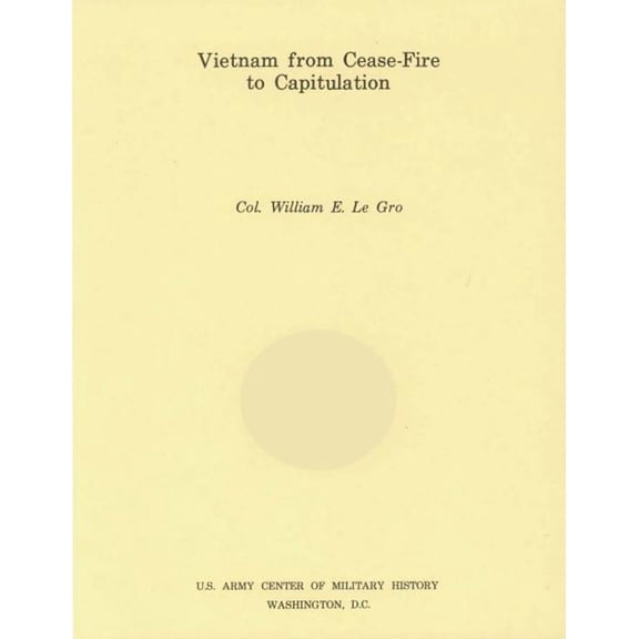 Vietnam from Cease-fire to Capitulation