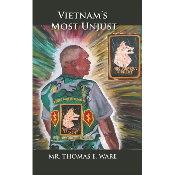 Vietnam's Most Unjust, (Hardcover)