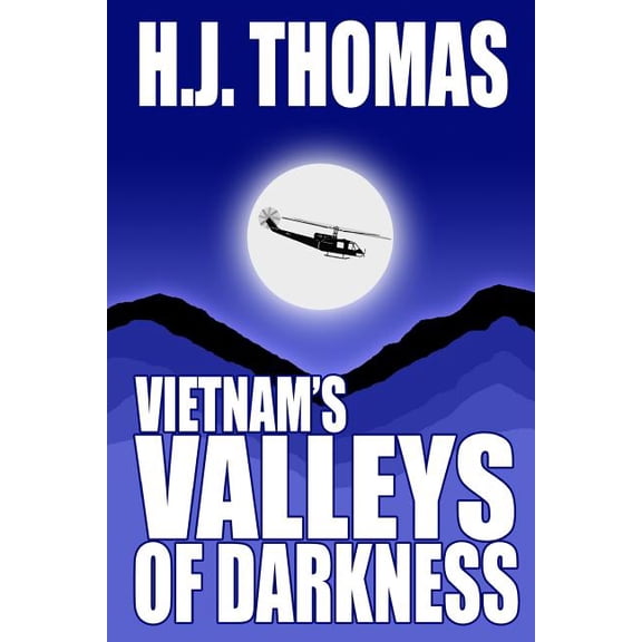 Vietnam's Valleys of Darkness, (Paperback)
