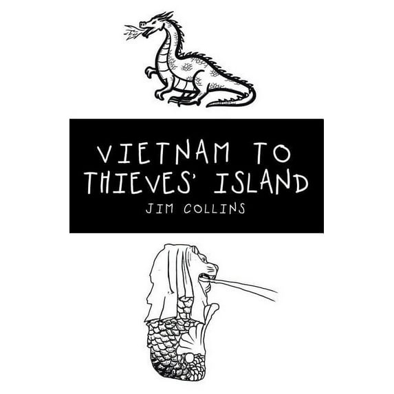 Vietnam to Thieves' Island (Paperback)