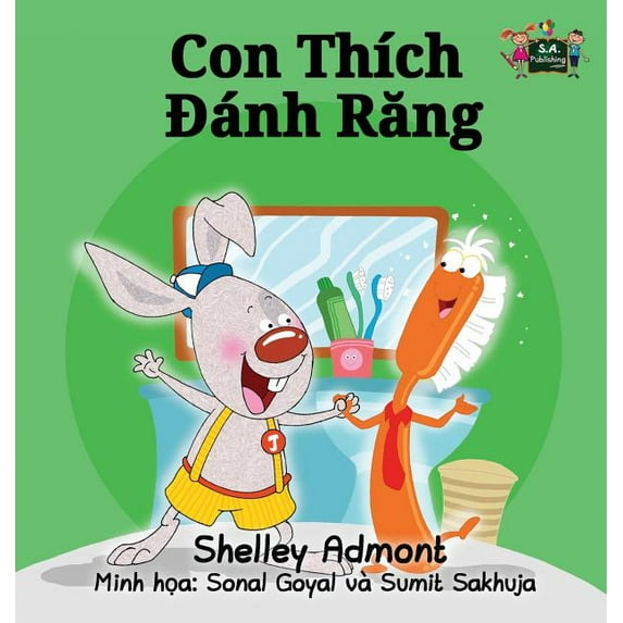 Vietnamese Bedtime Collection I Love to Brush My Teeth: Vietnamese Edition, (Hardcover)