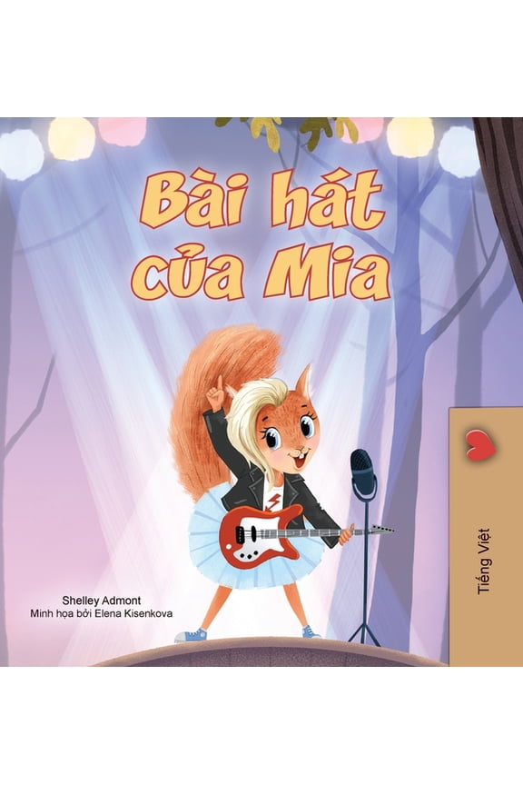 Vietnamese Bedtime Collection Mia's Song (Vietnamese Children's Book), (Hardcover)