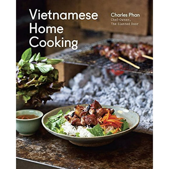 Vietnamese Home Cooking : [A Cookbook] (Hardcover)