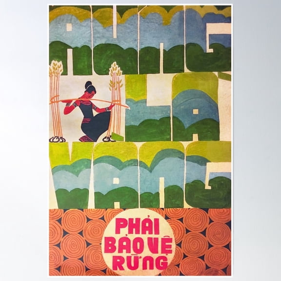 Vietnamese Poster - "Rung La Vang" Forests Are Gold, We Must Protect Forests Poster Wall Art, Modern Wall Decor, 24x36 UNFRAMED