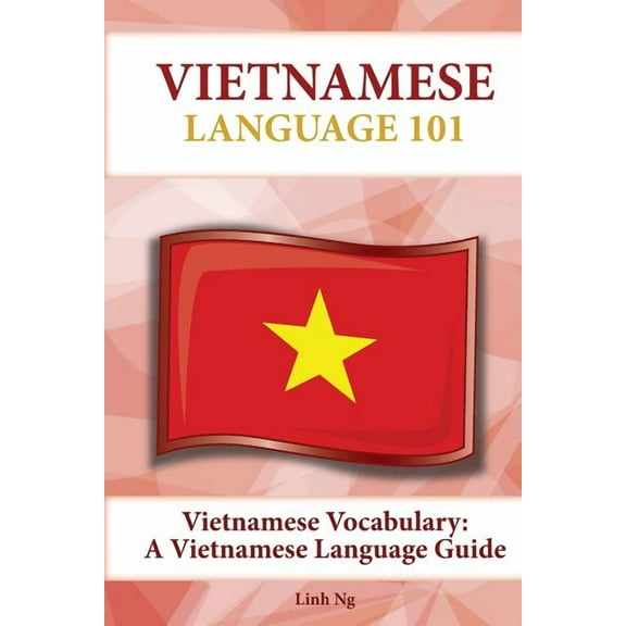 Vietnamese Vocabulary : A Vietnamese Language Guide (Paperback)
