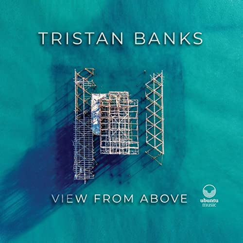 Tristan Banks View from Above (CD) Album