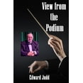 thumbnail image 1 of View from the Podium, (Paperback), 1 of 1