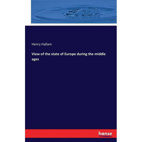 View of the state of Europe during the middle ages, (Paperback)