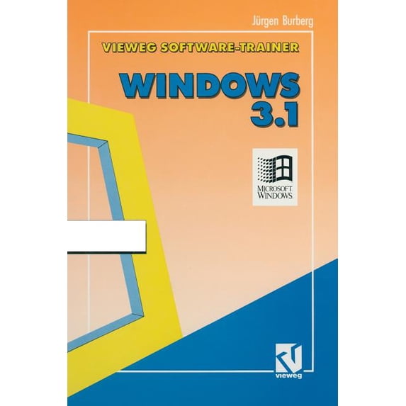 Vieweg-Software-Trainer Windows 3. 1, (Paperback)