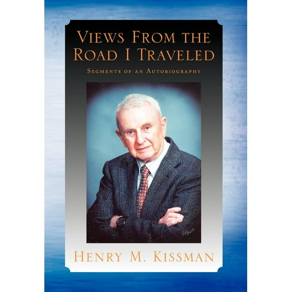 Views From the Road I Traveled (Hardcover)