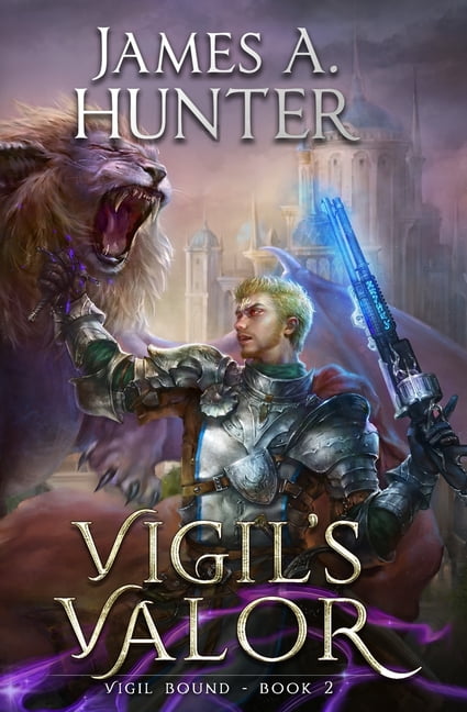 Vigil Bound Vigil's Valor: A LitRPG Adventure, Book 2, (Paperback)
