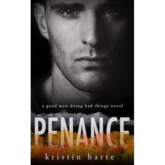 Vigilante Justice Penance: A Good Men Doing Bad Things Novel, Book 4, (Hardcover)