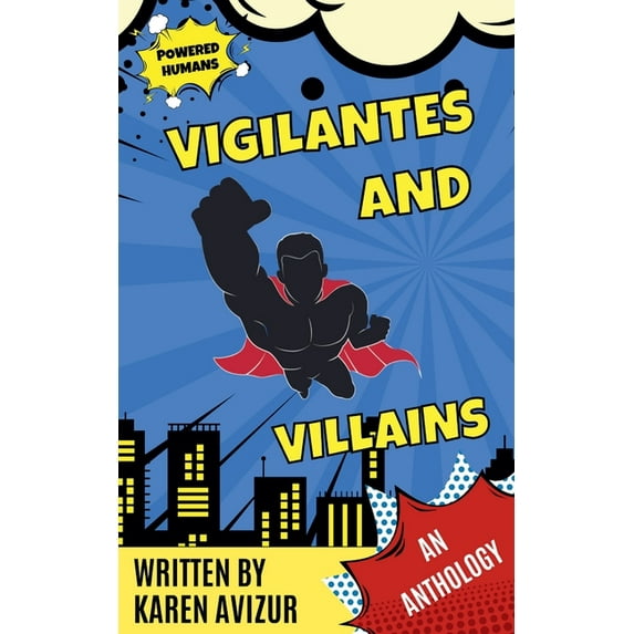 Vigilantes and Villains, (Paperback)