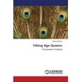 thumbnail image 1 of Viking Age Queens (Paperback), 1 of 1