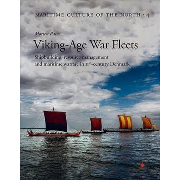 Pre-Owned Viking Age War Fleets Morten Ravn (Hardcover)