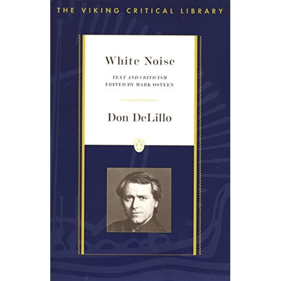 Pre-Owned White Noise: Text and Criticism (Viking Critical Library)