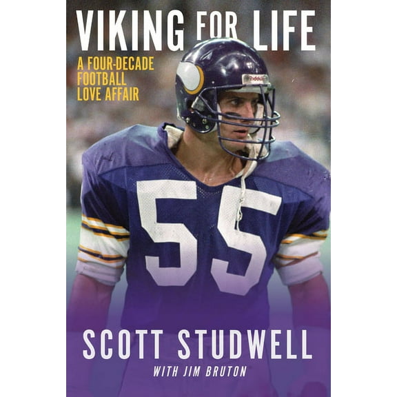 Viking for Life: A Four-Decade Football Love Affair, (Hardcover)