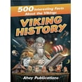 thumbnail image 1 of Viking History: 500 Interesting Facts About the Vikings, (Hardcover), 1 of 1