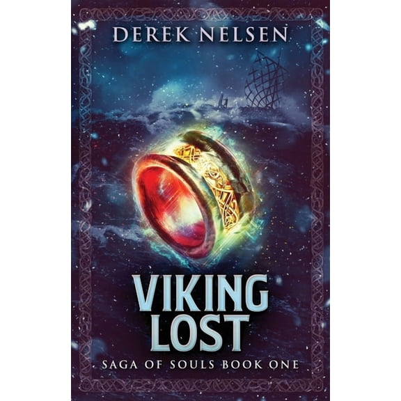 Saga of Souls Viking Lost: Saga of Souls Book One, Book 1, (Paperback)