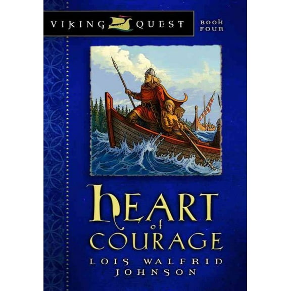 Viking Quest Series: Heart of Courage (Series #4) (Paperback)