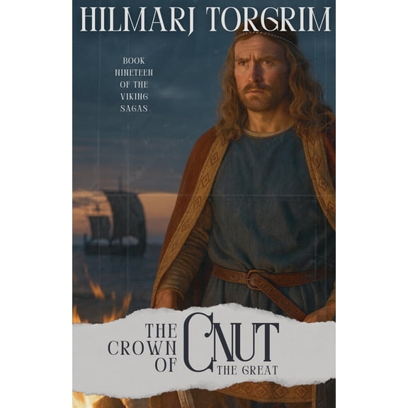 Viking Sagas The Crown of Cnut the Great, Book 19, (Paperback)