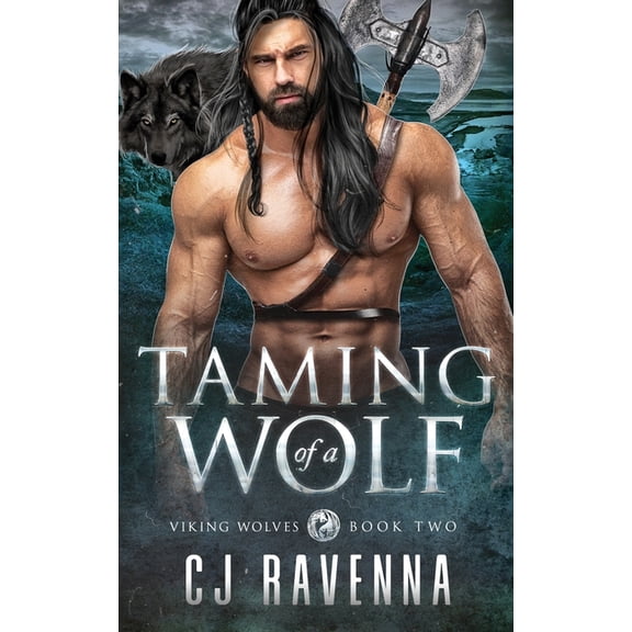 Viking Wolves Taming of a Wolf (Viking Wolves Book 2), Book 2, (Paperback)
