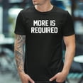 thumbnail image 1 of Vikings More Is Required T-Shirt – Motivational Viking Shirt – Norse Warrior Tee – Gym & Workout Shirt – Viking Gift Idea, 1 of 5