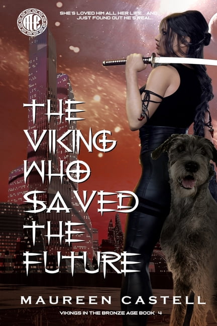 Vikings in the Bronze Age The Viking Who Saved the Future, Book 4, (Paperback)