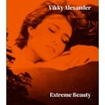 thumbnail image 1 of Vikky Alexander: Extreme Beauty (Hardcover), 1 of 1