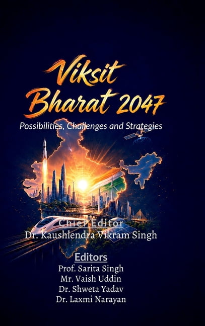 Viksit Bharat 2047: Possibilities, Challenges and Strategies, (Hardcover)