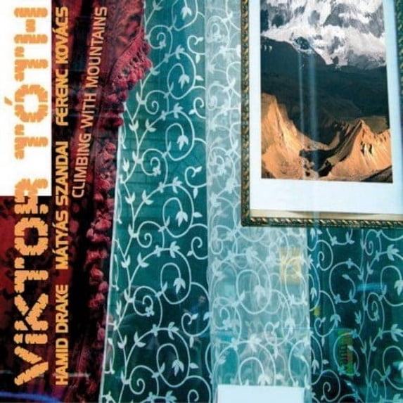 Viktor Toth - Climbing with Mountains - Jazz - CD