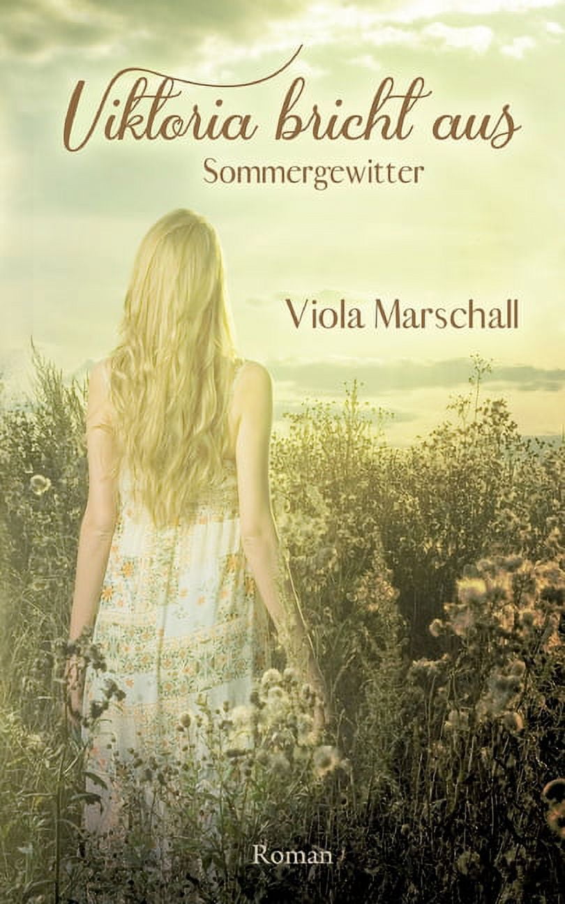 Viktoria bricht aus: Sommergewitter, (Paperback)