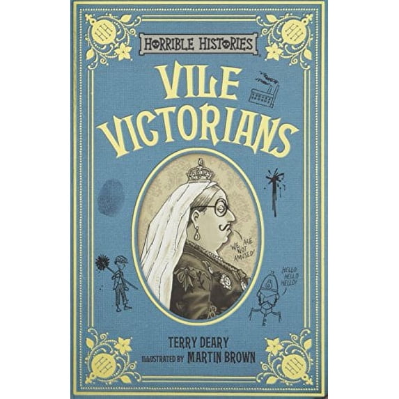 Pre-Owned Vile Victorians (Horrible Histories 25th Anniversary Edition) (Paperback) 1407178555 9781407178554