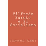 Vilfredo Pareto e il Socialismo Paperback