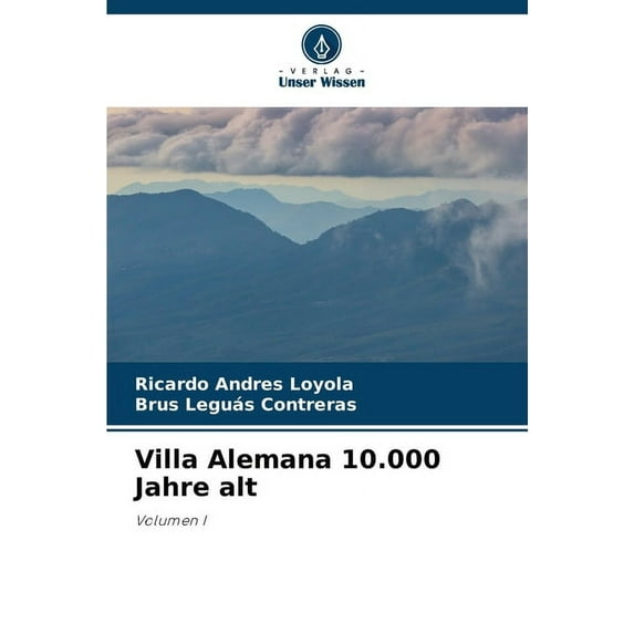 Villa Alemana 10.000 Jahre alt, (Paperback)