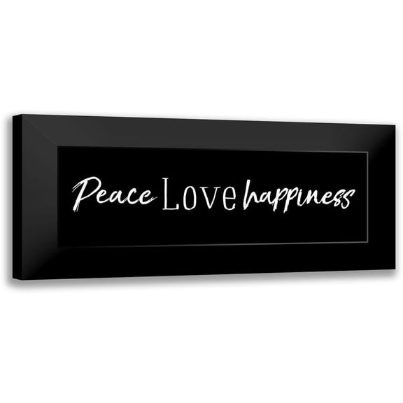 Villa, Mlli 14x7 Black Modern Framed Museum Art Print Titled - Peace Love Happiness Black