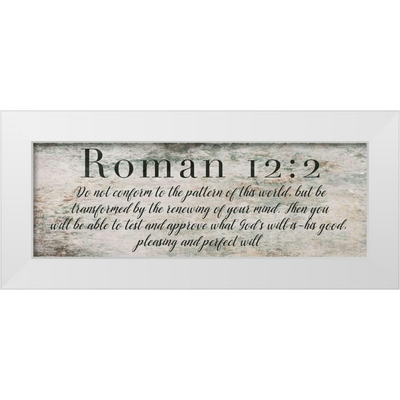 Villa, Mlli 24x11 White Modern Wood Framed Museum Art Print Titled - Roman 12:2