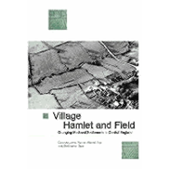 Pre-Owned Village, Hamlet and Field (Paperback) 0953863034 9780953863037