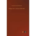 thumbnail image 1 of Village Life in America 1852-1872, (Hardcover), 1 of 1