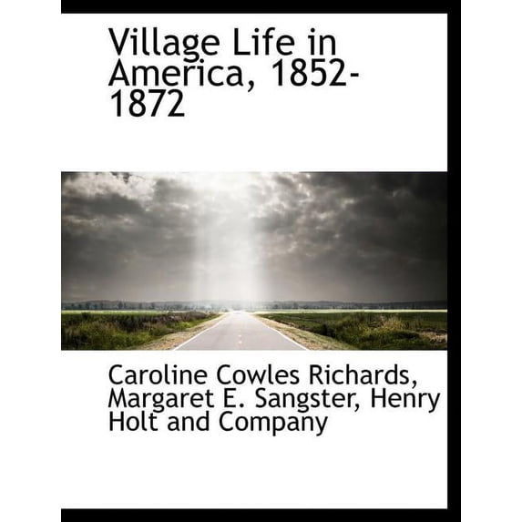 Village Life in America, 1852-1872 (Paperback)