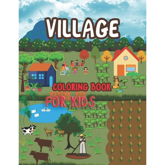 Village Scenery Coloring Book for Kids: Village Scenery Relaxation Coloring Book (Paperback)